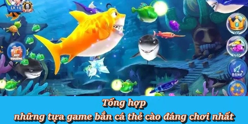 Phiên bản bắn cá đổi card đang thịnh hành